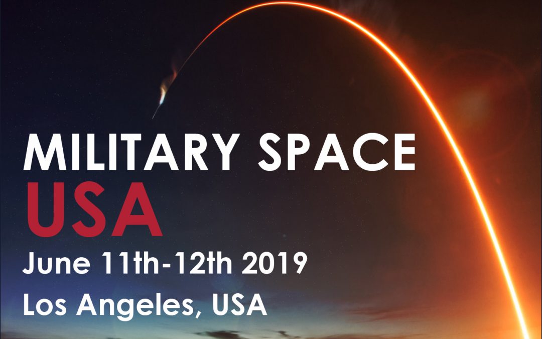SMi Group share 10 key reasons to attend the Military Space USA Conference next month